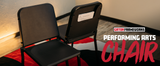 Performing Arts Chair