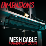 Mesh Cable Management System