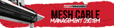 Mesh Cable Management System