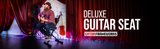 Deluxe Guitar Seat