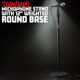 Standard 12" Round Base Mic Stand