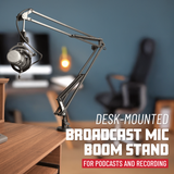Desk-Mounted Broadcast/Podcast Boom Mic Stand