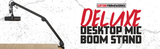 Deluxe Frameworks Desktop Mic Boom Stand